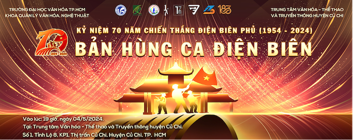 Chương trình nghệ thuật “Bản Hùng Ca Điện Biên” tại Củ Chi - Lan tỏa giá trị lịch sử và nhân văn
