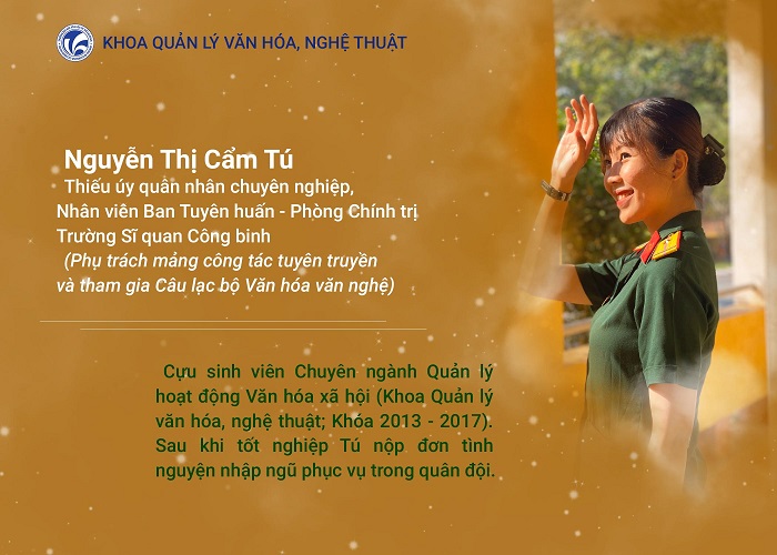 Nguyễn Thị Cẩm Tú - Con đường trở thành quân nhân chuyên nghiệp của một sinh viên Khoa Quản lý văn hóa, nghệ thuật