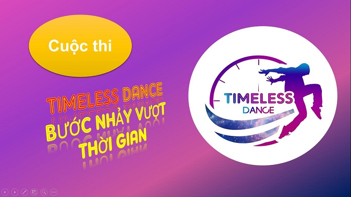 Chính thức khởi động CUỘC THI “TIMELESS DANCE”